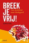 Edwin Selij - Breek je vrij!