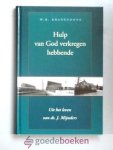 Kranendonk, W.B. - Hulp van God verkregen hebbende --- Uit het leven van ds. J. Mijnders