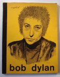 Dylan, Bob - Songbook. ( Portret van Dylan op omslag door H. Schipper, 1972.)
