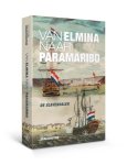 Frank Dragtenstein - Van Elmina naar Paramaribo