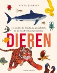 Steve Jenkins - De snelste, de slimste, de gevaarlijkste en de meest verbazingwekkende dieren