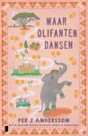 Per J. Andersson - Waar olifanten dansen