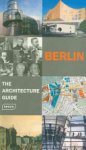 Rainer Haubrich ,  Hans Wolfgang Hoffmann ,  Philipp Meuser 19150 - Berlin - The architecture guide