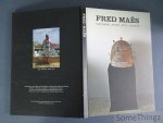 Maës, Fred [compil.] - Fred Maës: kunstenaar - artiste - artist - künstler.