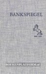 Voeten, Bert ea. - Bankspiegel 1861-1961