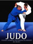 Butcher , Alex . [ isbn 9789059201026 ] 1222 - Judo . ( Essentiële informatie over training en technieken . ) Dit handige boek is een makkelijk te volgen handleiding, voor zowel beginner als gevorderde beoefenaar van de populaire vechtsport Judo. Met gedetailleerde en gekleurde stap voor stap -
