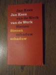 Werk, Jan Kees van de - Stenen schaduw