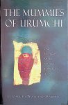 Wayland Barber, Elizabeth - The Mummies of Ürümchi: did Europeans migrate to China 4000 years ago?