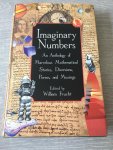 Frucht, William - Imaginary Numbers / An Anthology of Marvelous Mathematical Stories, Diversions, Poems, and Musings
