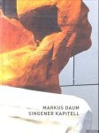Daum, Markus - Singener Kapitell und Kunst im Öffentlichen Raum Daum, Markus - Singener Kapitell und Kunst im Öffentlichen Raum