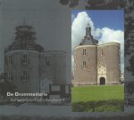 Diverse auteurs - De Drommedaris (Van vestingwerk tot cultuurtempel), 124 pag. softcover, gave staat