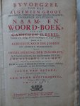 Calmet, Augustinus / Mattheus Gargon. - Het Algemeen Groot Historisch, Oordeelkundig, Chronologisch, Geografisch, en Letterlyk Naam- en Woord-Boek, van den Gantschen H. Bybel. Versierd met noodige Landkaarten en koopere Plaaten, dienende tot de Gedenk-Stukken der Jooden en andere ou...
