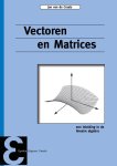 Jan van de Craats 232744 - Vectoren en matrices een inleiding in de lineaire algebra
