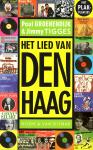 Paul Groenendijk & Jimmy Tigges - Het lied van Den Haag