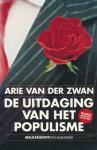 Zwan, Arie van der - De uitdaging van het populisme. Essays