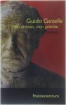 Guido Gezelle Piet Couttenier - Mijn dichten, mijn geliefde - een keuze uit de poëzie van Guido Gezelle