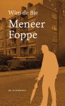 Wim de Bie - Meneer Foppe