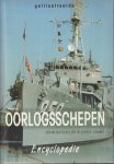 Batchelor, John & Chris Grant - Geïllustreerde Oorlogsschepen Encyclopedie, 320 pag. hardcover, gave staat