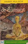 Mulisch, Harry - De diamant. Een voorbeeldige geschiedenis