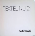 Hoyer, Kathy - Textiel nu 2