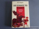 Klaus Bergdolt. - Der schwarze Tod in Europa. Die Grosse Pest und das Ende des Mittelalters.