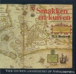 Boekwijt, H.A. - Smakken en kuiven. Vier eeuwen loodsdienst op Amsterdam