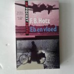 Hotz, F.B. - Eb en vloed en andere verhalen