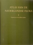 Mennema,J., en Quene-Boterenbrood A.J. en Plate, C.L.. - Atlas van de Nederlandse flora. 1: Uitgestorven en zeer zeldzame planten.