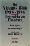 Hugo Gijsels Jos Vander Velpen - Het Vlaams blok 1938-1988 - Het verdriet van Vlaanderen
