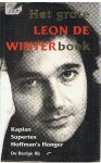 Winter, Leon de - Het grote Leon de Winterboek - 1. Kaplan, 2. Supertex, 3. Hoffman's honger