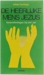 Johan Konings - De heerlijke mens Jezus - leesoefeningen bij Sint-Jan