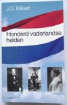 Kikkert, J.G. - Honderd vaderlandse helden; een vademecum