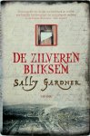 Sally Gardner - Zilveren bliksem