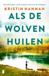 Kristin Hannah - Als De Wolven Huilen