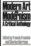Frascina, Francis - Modern Art and Modernism / A Critical Anthology