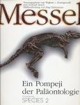 Koenigswald, Wighart von e.a. - Messel - Eein Pompeji der Paläontologie