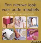 Carey, Helen - Een nieuwe look voor oude meubels.