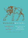 Ingrid Biesheuvel - (1) Wonderwezens
