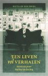 D. op den Dries - Een leven vol verhalen portret van pastor Marinus van den Berg
