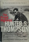 Hunter S. Thompson - The Proud Highway - Saga of a Desperate Southern Gentleman The Fear and Loathing Letters, Volume 1