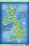 SIMMONS, John - Common Ground. Around Britain with 30 Writers. SIMMONS, John - Common Ground. Around Britain with 30 Writers.