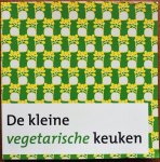 Witteveen Gerhard ill. - De kleine vegetarische keuken Witteveen Gerhard ill. - De kleine vegetarische keuken