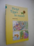 Kalwij, Adriana / Bolink,B. illustr. - Help! Tijger in nood! Kalwij, Adriana / Bolink,B. illustr. - Help! Tijger in nood!