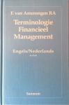 Amerongen , F. van . [ isbn 9789014050744 + isbn 9789014050737 ] 1224 - Terminologie Financieel Management . ( Nederlands / Engels - Engels / Nederlands . ) [ Set van 2 in cassette . ]