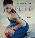 S. Batra, L. Amp; Wilde - De kunst van Mehndi