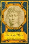 Park, Jacqueline Holt - The Secret Book of Grazia dei Rossi (Grazia dei Rossi #1)