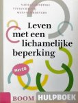 Nadia Garnefski. /  Vivian Kraaij. / Maya Schroevers. - Boom Hulpboek Leven met een lichamelijke beperking