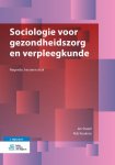 Jan Stapel, Rob Keukens - Sociologie voor gezondheidszorg en verpleegkunde Jan Stapel, Rob Keukens - Sociologie voor gezondheidszorg en verpleegkunde
