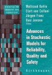 Waltraud Kahle, E. V. Collani - Advances in Stochastic Models for Reliability, Quality and Safety
