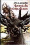 A. Rutyne - Hysterische jachtgodinnen / Davidsfonds/Infodok-jeugd